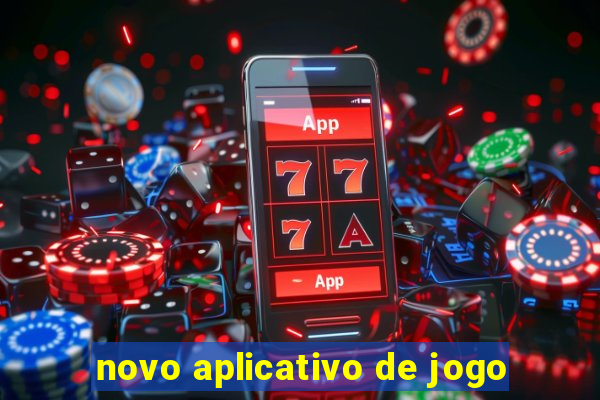 novo aplicativo de jogo